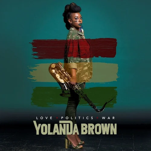YolanDa Brown Love Politics War CD Album Cover