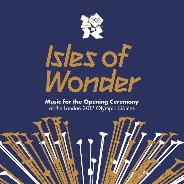 Isles of Wonder CD Album Cover from the 2012 Olympic Games Opening Ceremony